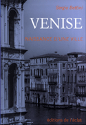 Venise: naissance d'une ville